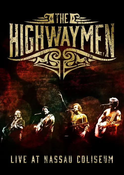 Movie poster "The Highwaymen: Live at Nassau Coliseum"