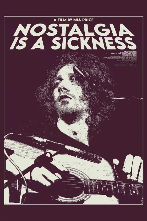 Movie poster "Nostalgia is a Sickness"