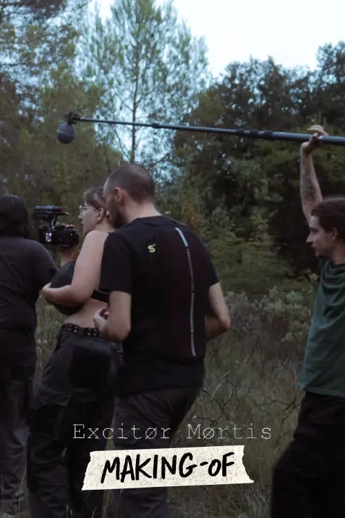 Movie poster "Making of Excitor Mortis"