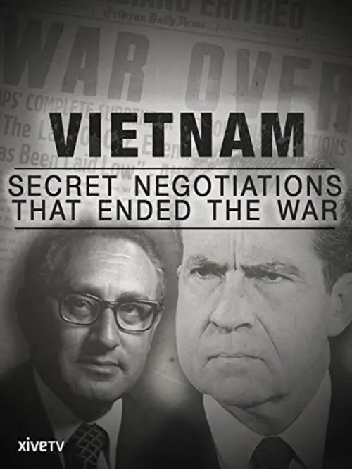 Movie poster "Vietnam: Secret Negotiations that Ended the War"