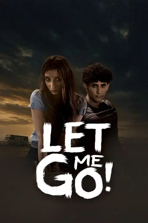 Movie poster "Let Me Go!"
