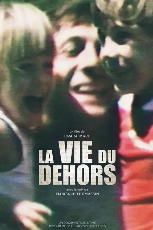 Movie poster "La vie du dehors"