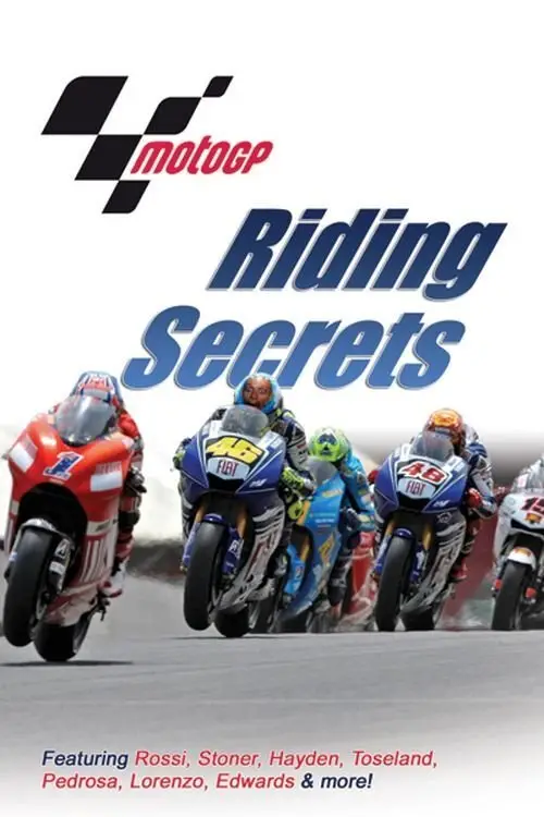Movie poster "MotoGP: Riding Secrets"