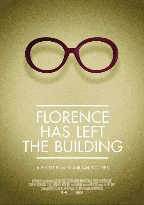 Movie poster "Florence Has Left the Building"