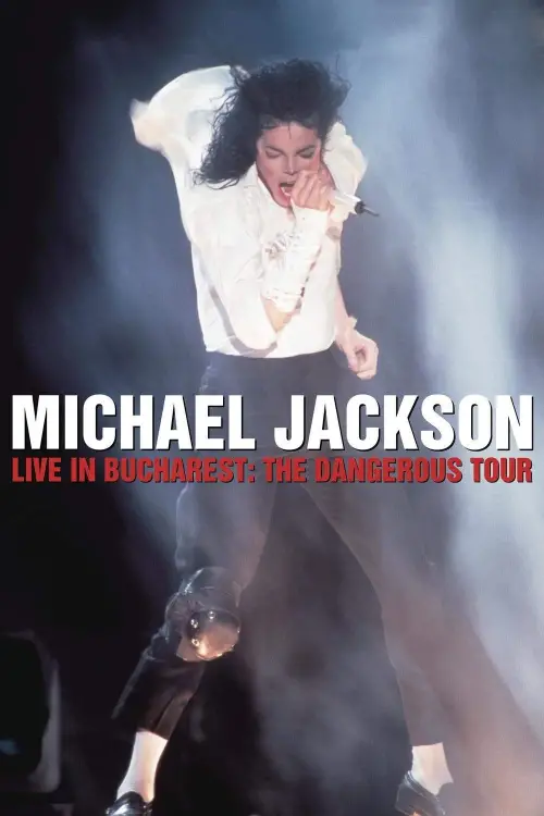Movie poster "Michael Jackson: Live in Bucharest - The Dangerous Tour"
