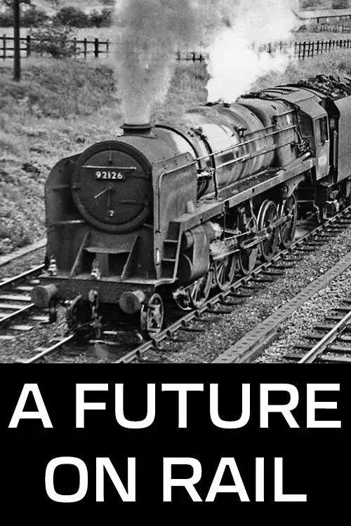 Movie poster "A Future on Rail"
