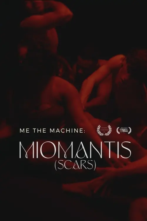 Movie poster "Me The Machine - Miomantis [Scars]"