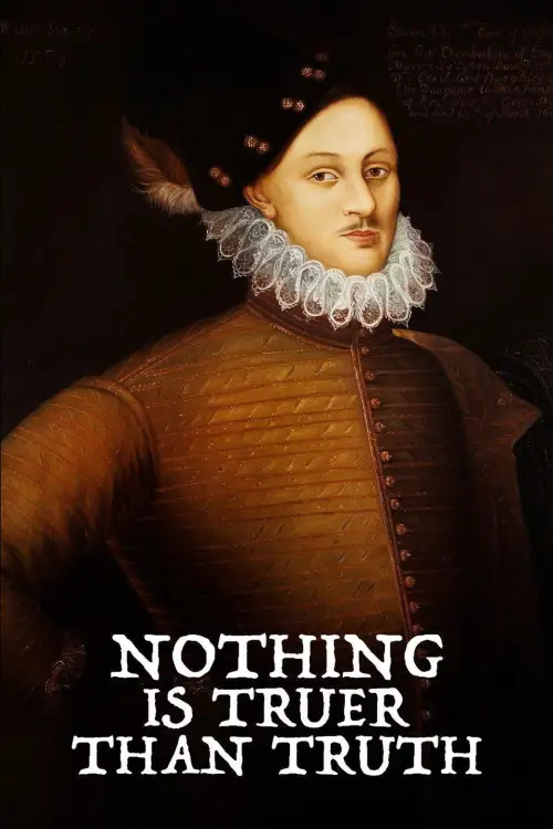 Movie poster "Nothing Is Truer than Truth"