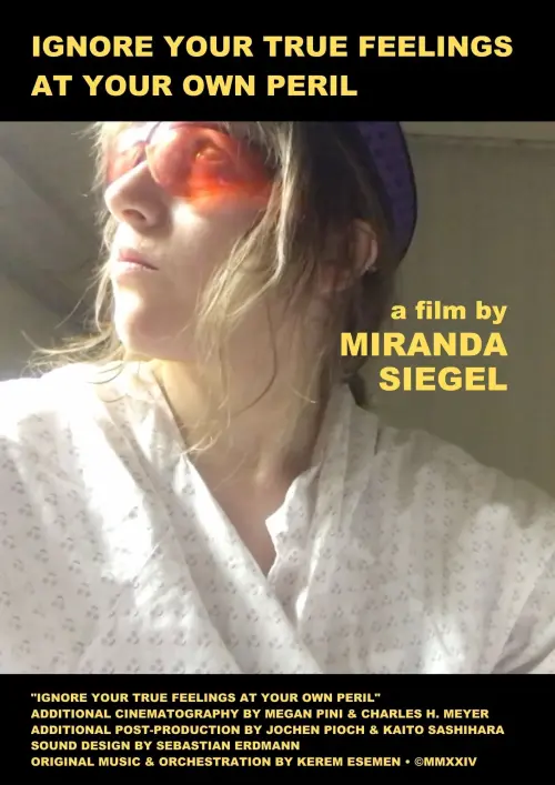 Movie poster "Ignore Your True Feelings at Your Own Peril"