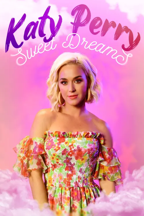 Movie poster "Katy Perry: Sweet Dreams"