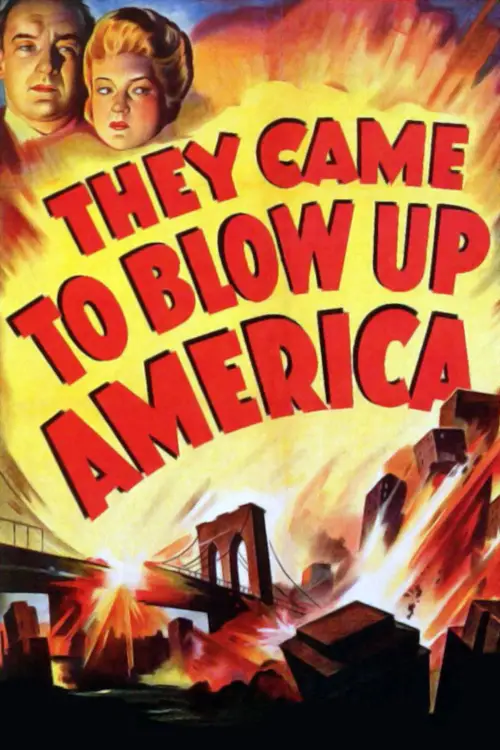Movie poster "They Came to Blow Up America"