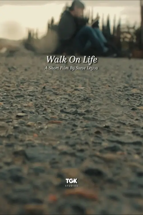Movie poster "Walk On Life"