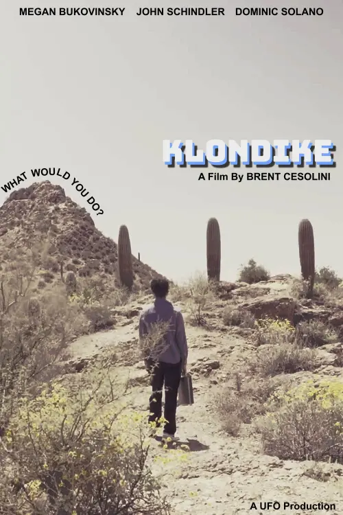 Movie poster "KLONDIKE: What Would You Do?"