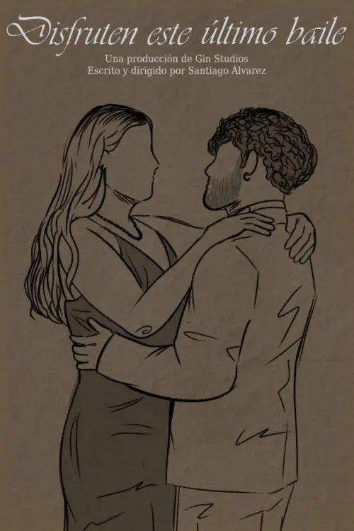 Movie poster "Disfruten este último baile"