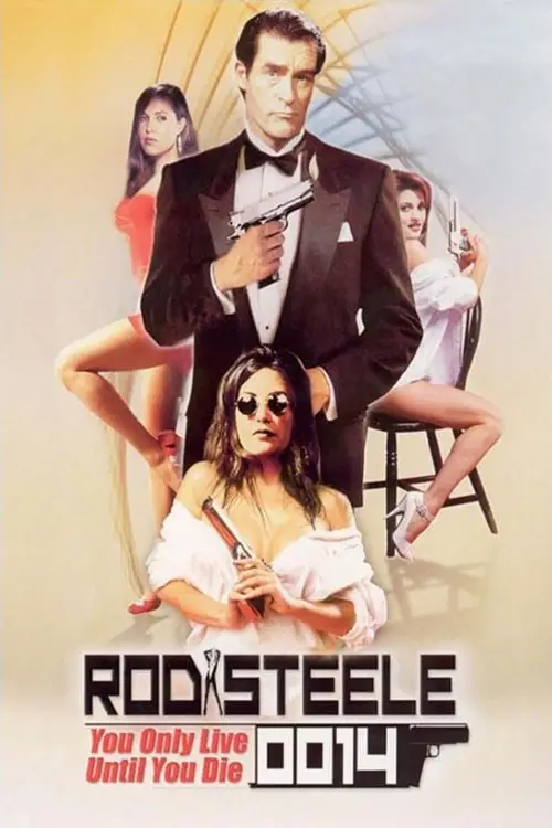Movie poster "Rod Steele 0014: You Only Live Until You Die"