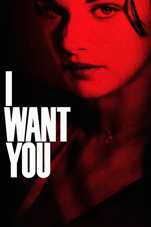 Movie poster "I Want You"