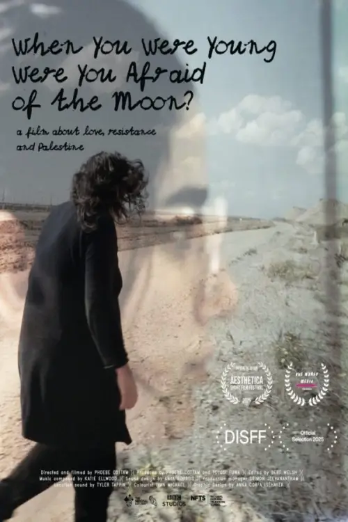 Movie poster "When You Were Young Were You Afraid of the Moon?"