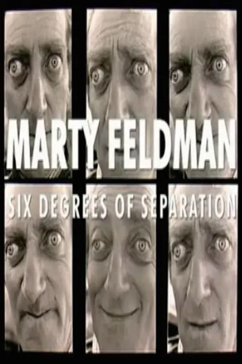 Movie poster "Marty Feldman: Six Degrees of Separation"