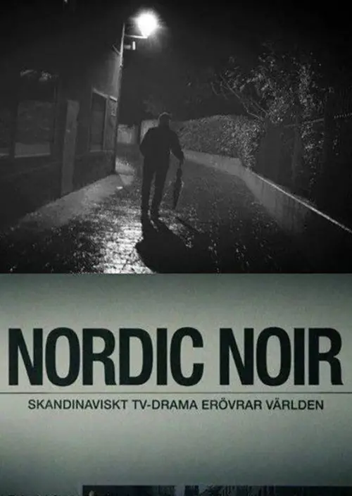 Movie poster "Nordic Noir - The Rise of Scandi Drama"