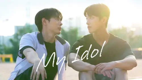 Watch film My Idol | MY IDOL My Idol Full ver.