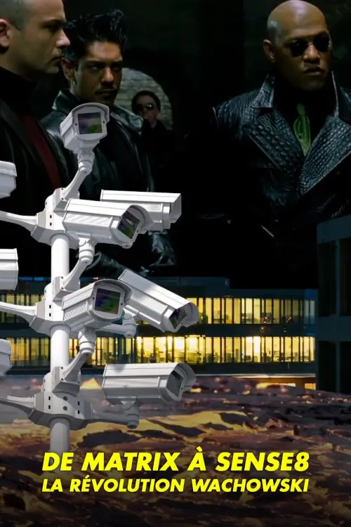 Movie poster "De "Matrix" à "Sense8", la révolution Wachowski"
