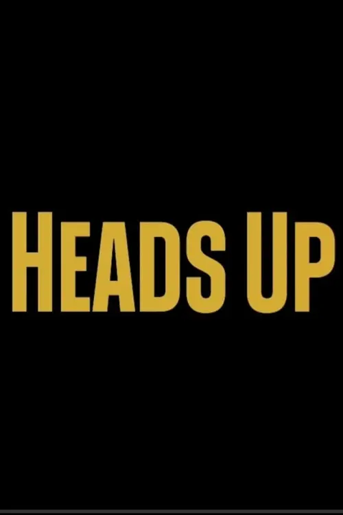 Movie poster "Heads Up"