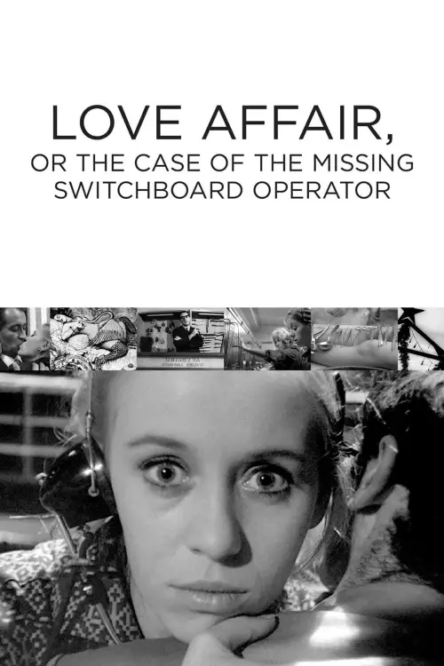 Movie poster "Love Affair, or the Case of the Missing Switchboard Operator"