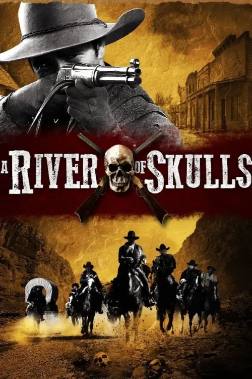 Movie poster "A River of Skulls"