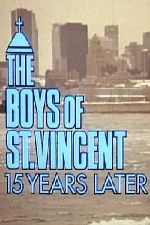 Movie poster "The Boys of St. Vincent: 15 Years Later"