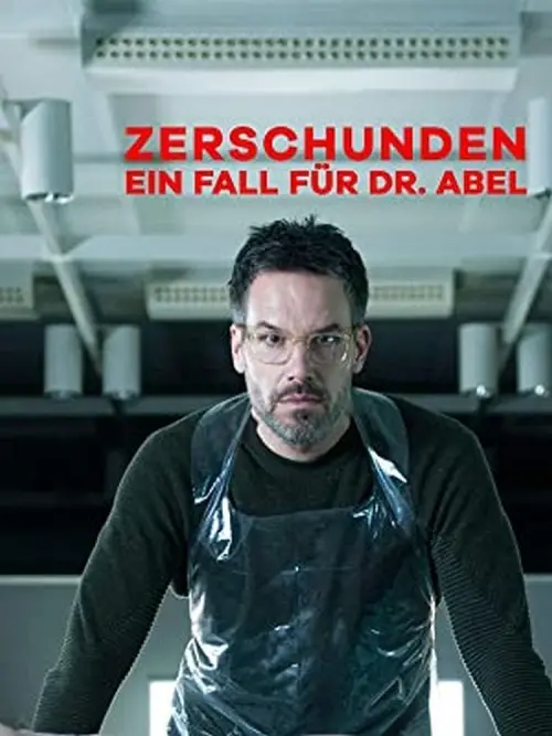 Movie poster "Zerschunden - Ein Fall für Dr. Abel"