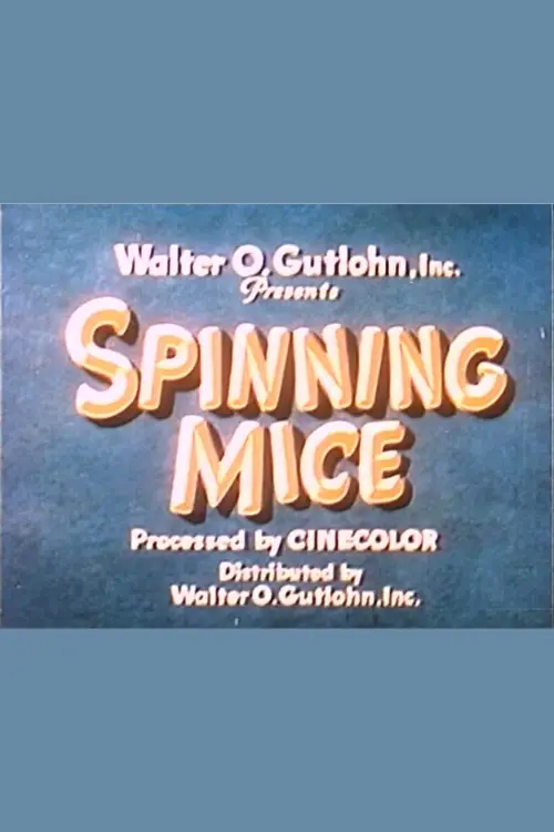 Movie poster "Spinning Mice"