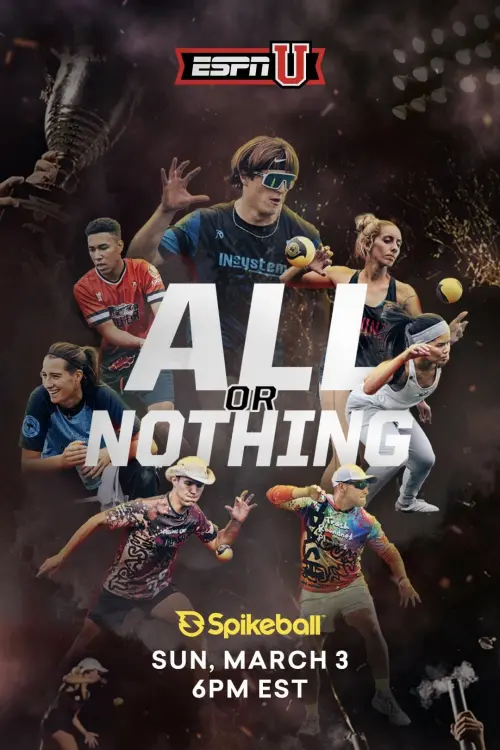 Movie poster "All or Nothing: Spikeball 2023 Spikeball Tour Series Championship"