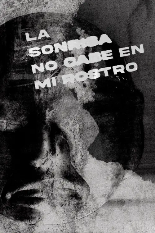 Movie poster "La sonrisa no cabe en mi rostro"