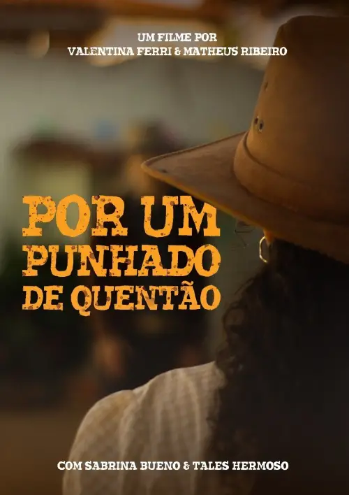 Movie poster "Por Um Punhado de Quentão"