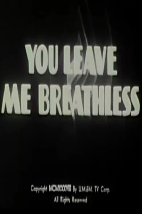 Movie poster "You Leave Me Breathless"