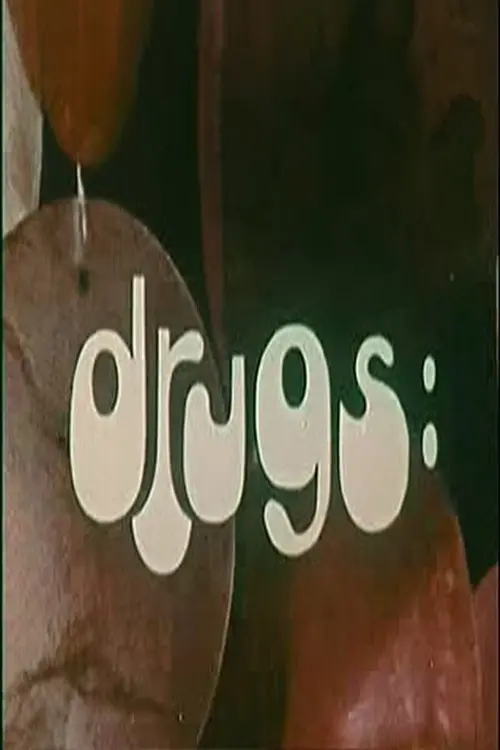 Movie poster "Drugs: The Children Are Choosing Drugs In Our Culture"
