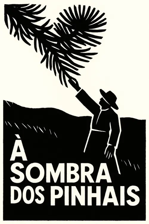 Movie poster "À sombra dos pinhais"