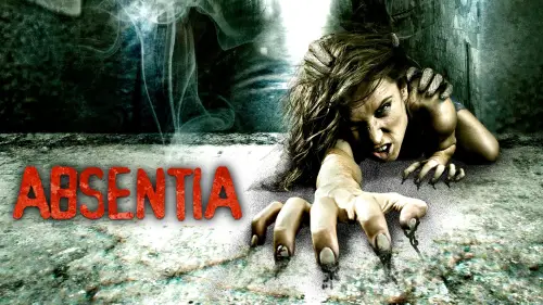 Watch film Absentia | "Absentia" (Indie Horror) Sizzle Reel