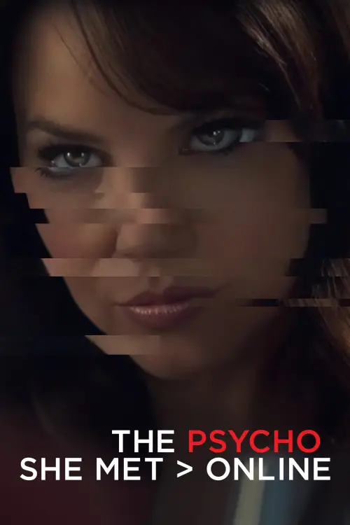 Movie poster "The Psycho She Met Online"