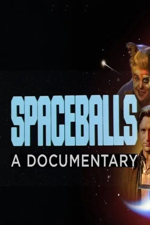 Movie poster "Spaceballs: The Documentary"