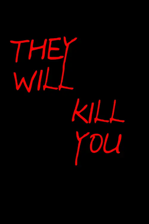 Movie poster "They Will Kill You"
