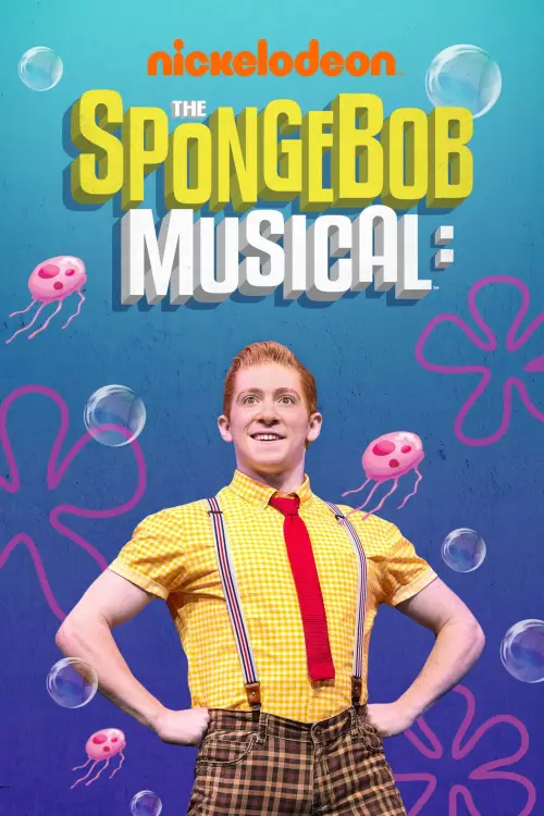 Movie poster "The SpongeBob Musical: Live on Stage!"