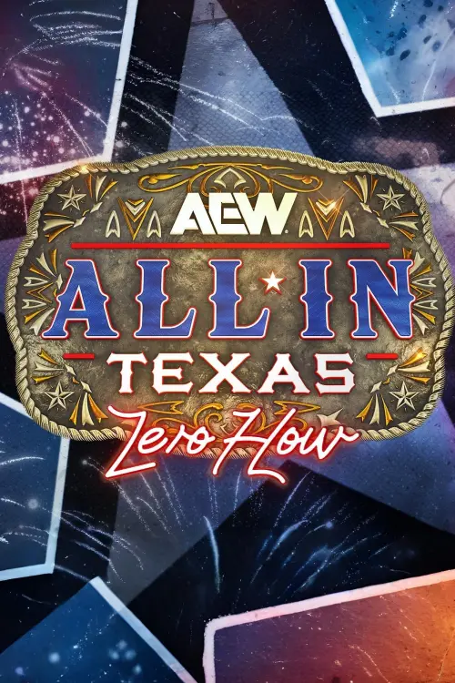 Movie poster "AEW All In: Texas - Zero Hour"