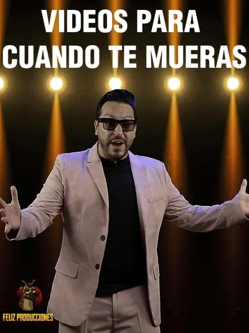 Movie poster "Videos para cuando te mueras"