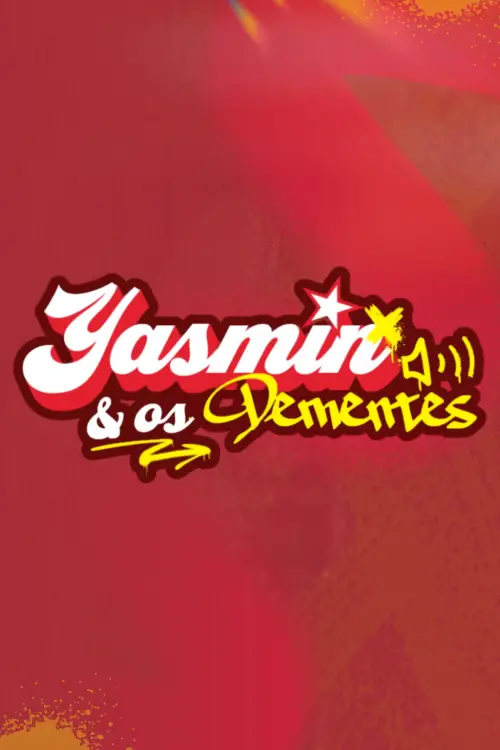 Movie poster "Yasmin & Os Dementes"