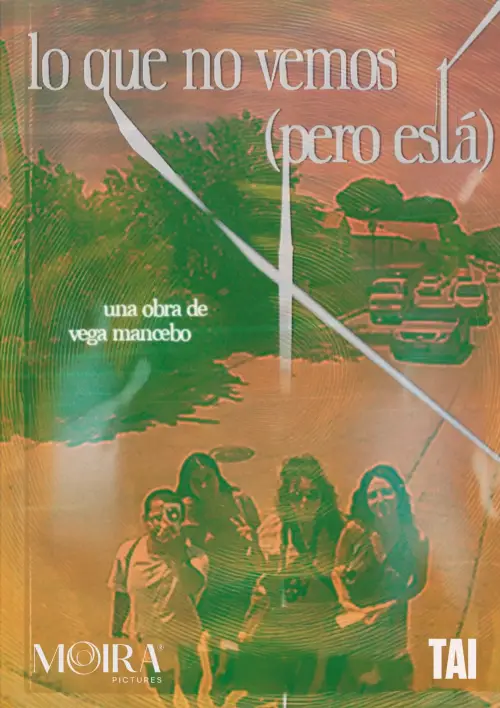Movie poster "Lo que no vemos (pero está)"