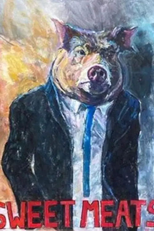 Movie poster "Sweet Meats"