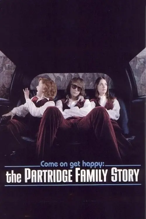 Movie poster "Come On, Get Happy: The Partridge Family Story"