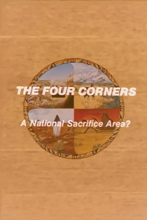 Movie poster "The Four Corners: A National Sacrifice Area?"
