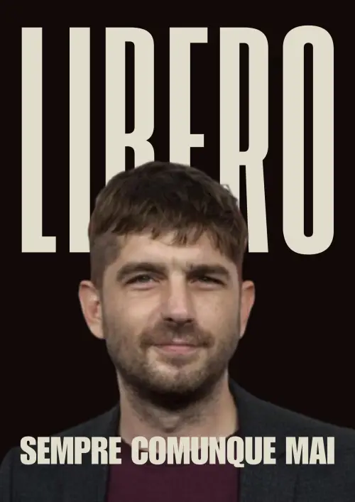 Movie poster "LIBERO sempre comunque mai"